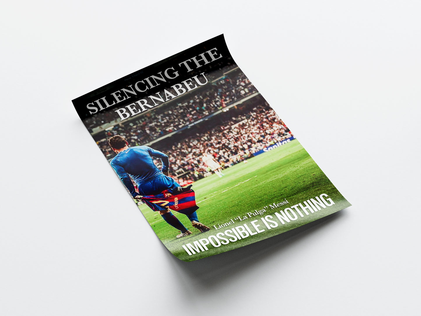 Lionel Messi 'Silencing The Bernabeu' Poster