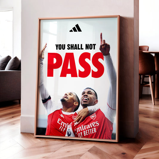 Saliba & Gabriel 'You Shall Not Pass' Poster