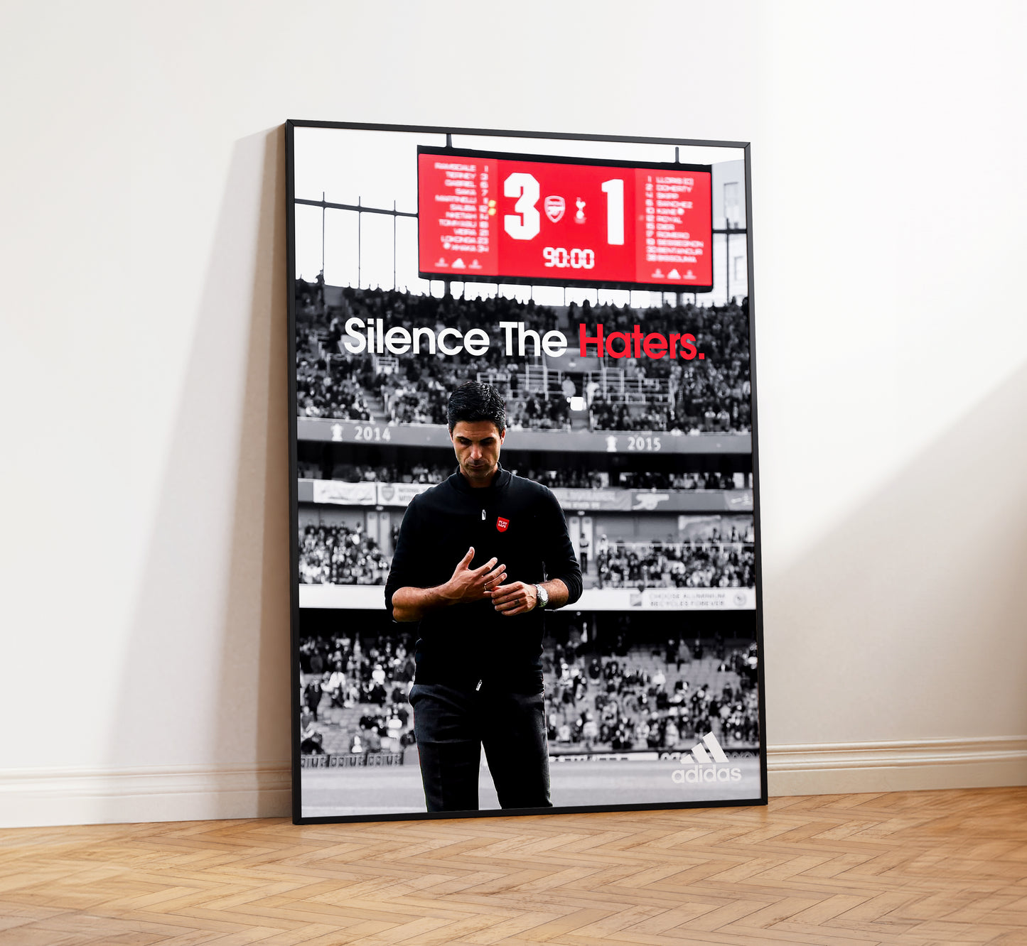 Mikel Arteta 'Silence The Haters.' Poster