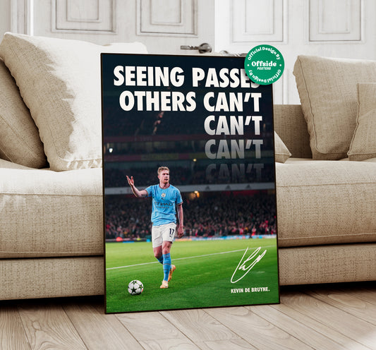 Kevin De Bruyne 'Seeing Passes Others Can't' Poster