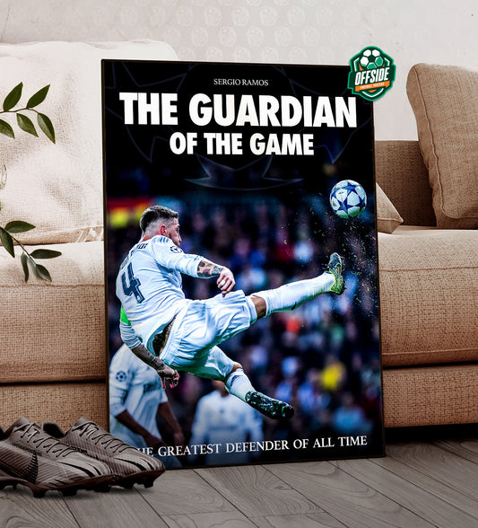 Sergio Ramos 'Guardian Of The Game' Poster