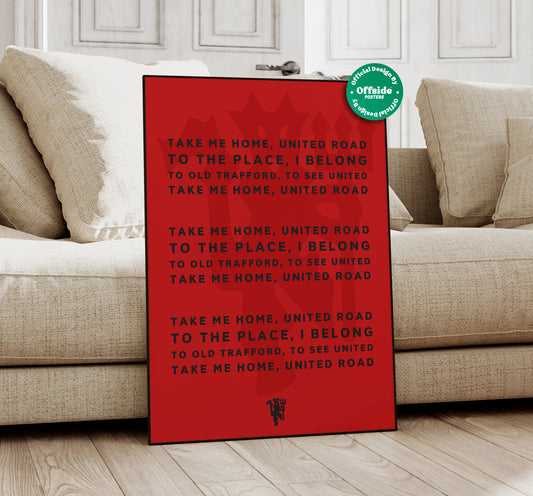 Manchester United Chant 'Take Me Home' Poster