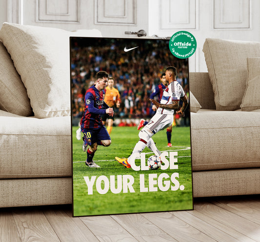 Messi 'Close Your Legs' Poster