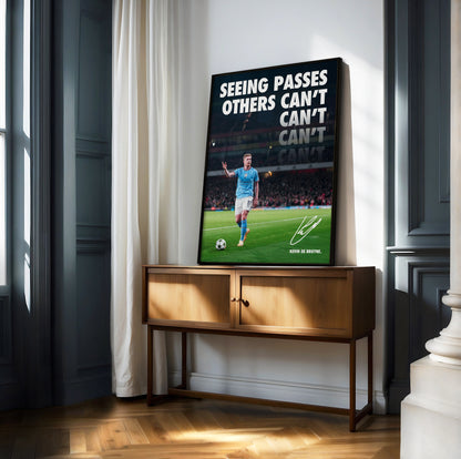 Kevin De Bruyne 'Seeing Passes Others Can't' Poster