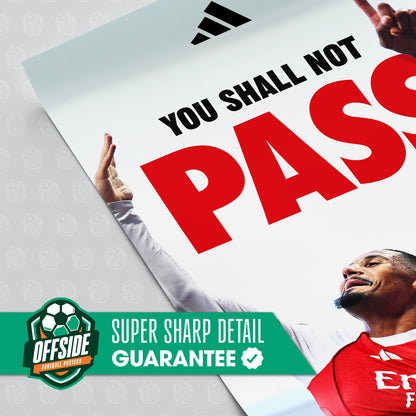 Saliba & Gabriel 'You Shall Not Pass' Poster
