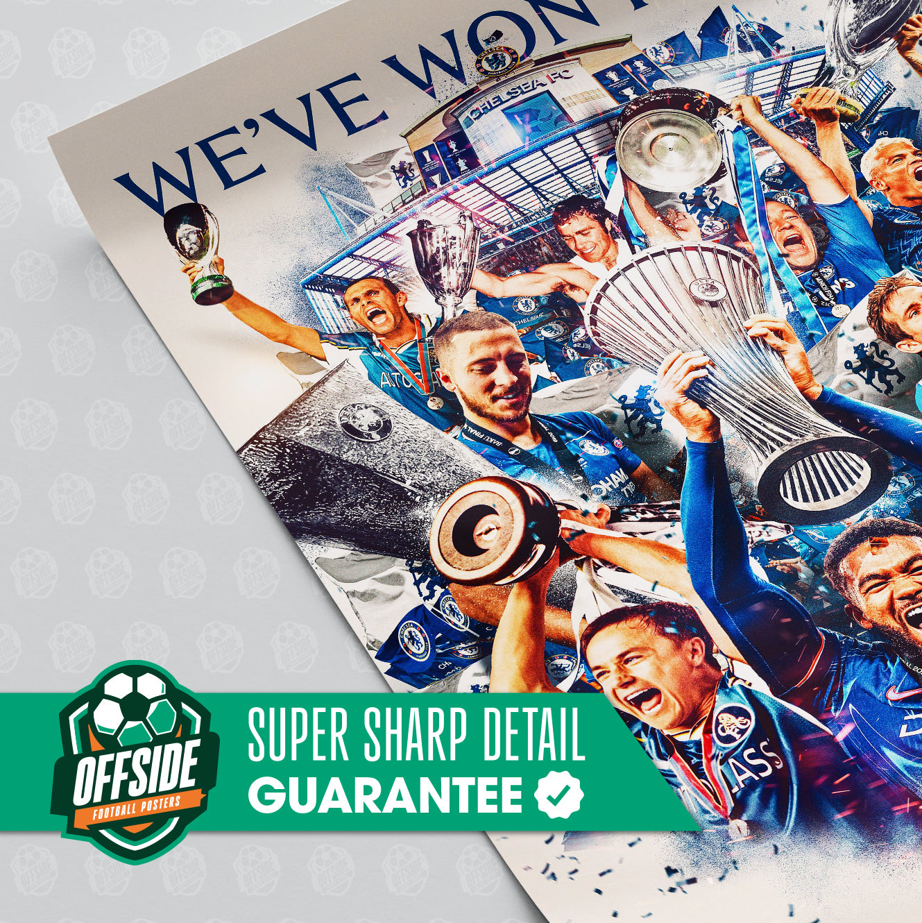 Chelsea 'We've Won It All' Poster
