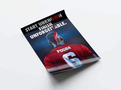 Paul Pogba 'Unforgettable' Poster