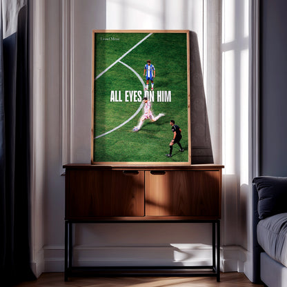 Lionel Messi 'All Eyes On Him' Poster