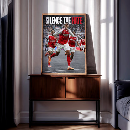 Arsenal 'Silence The Hate' Poster