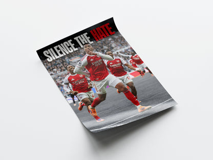 Arsenal 'Silence The Hate' Poster