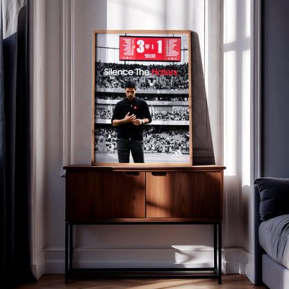 Mikel Arteta 'Silence The Haters.' Poster