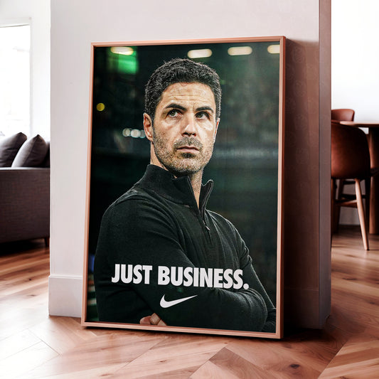 Mikel Arteta 'Just Business' Poster
