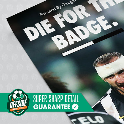 Giorgio Chiellini 'Die For The Badge' Poster