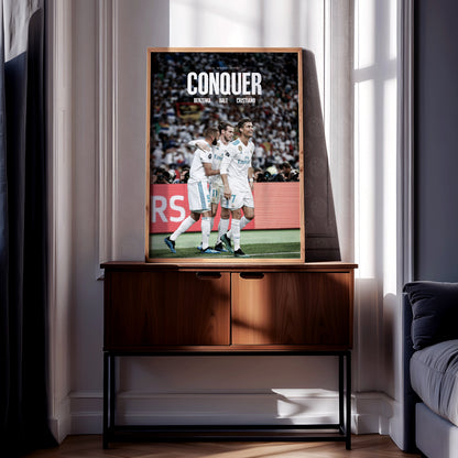 Benzema, Bale, Cristiano 'Conquer' Poster