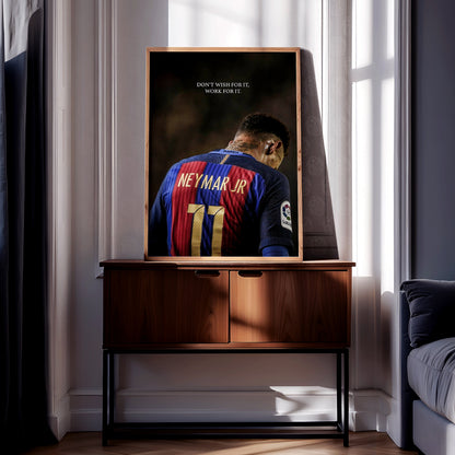 Neymar 'Work For It' Poster