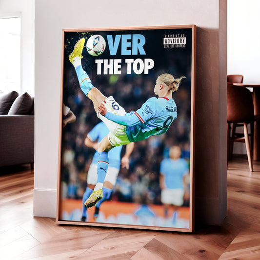 Erling Haaland 'Over The Top' Poster