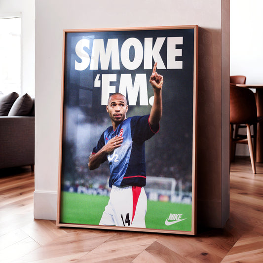 Thierry Henry 'Smoke 'Em' Poster