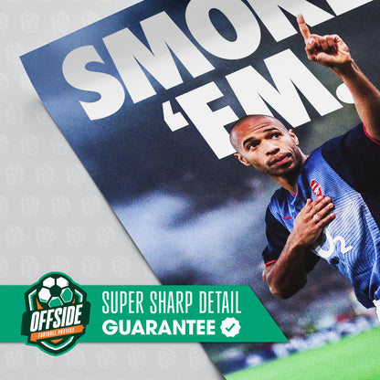 Thierry Henry 'Smoke 'Em' Poster