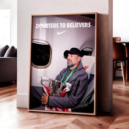 Jurgen Klopp 'Doubters To Believers' Poster