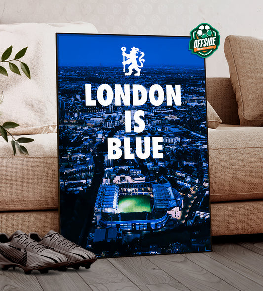 Chelsea 'London Is Blue' Poster