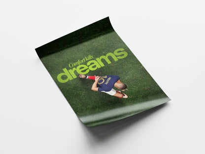 Kylian Mbappe 'Comfort Kills Dreams' Poster