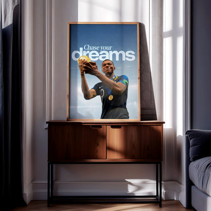Kylian Mbappe 'Chase Your Dreams' Poster