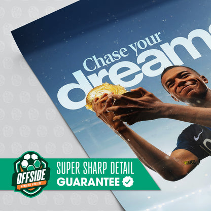 Kylian Mbappe 'Chase Your Dreams' Poster