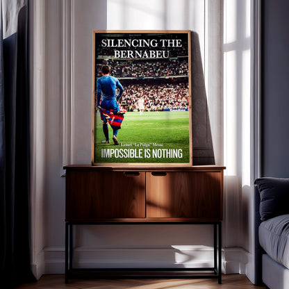 Lionel Messi 'Silencing The Bernabeu' Poster