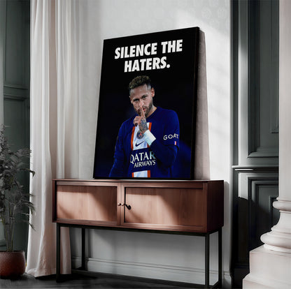 Neymar 'Silence The Haters' Poster