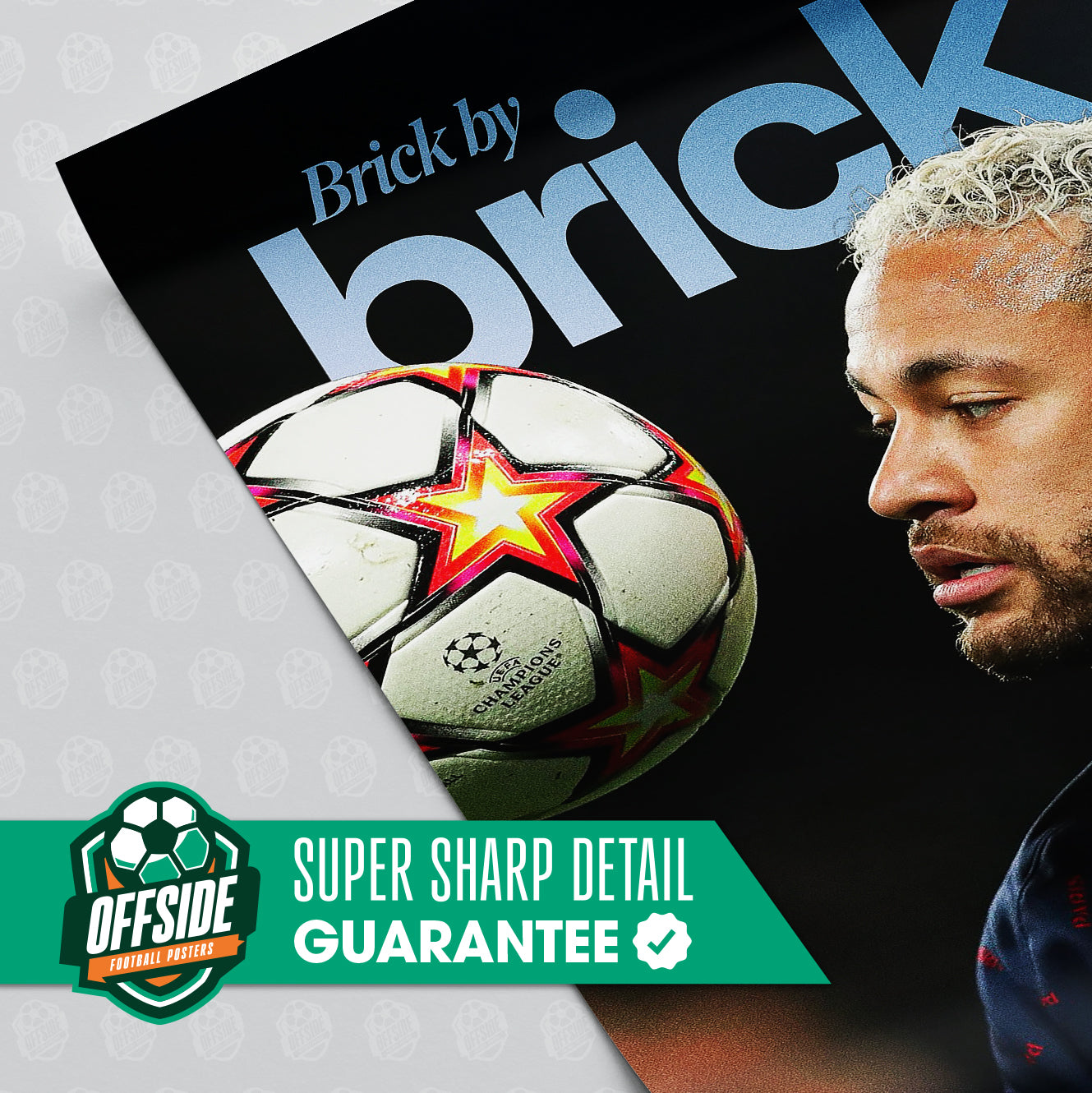 Neymar Jr. 'Brick By Brick' Poster