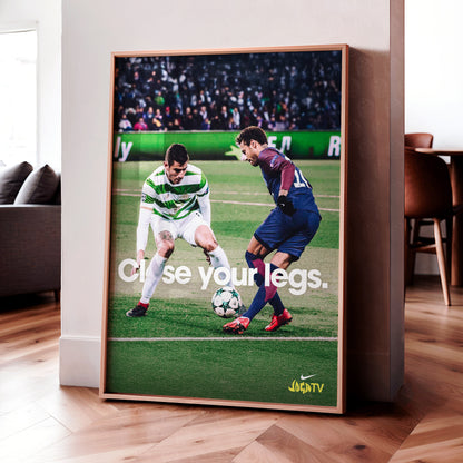 Neymar Jr. 'Close Your Legs' Poster