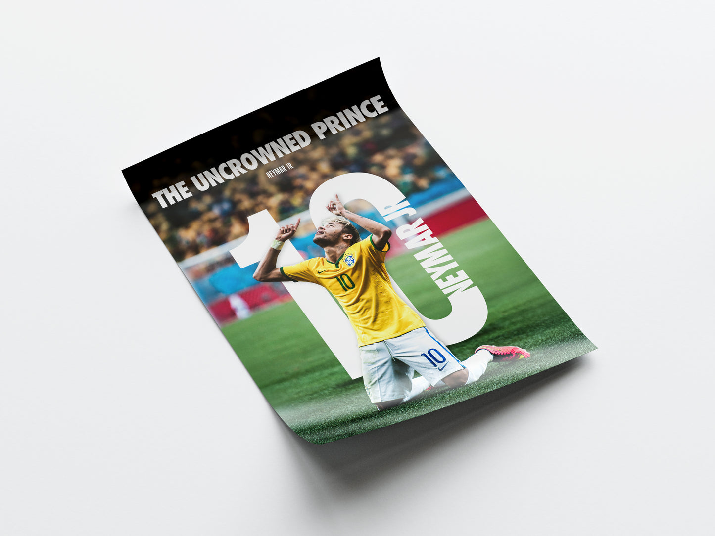 Neymar 'The Uncrowned Prince' Poster
