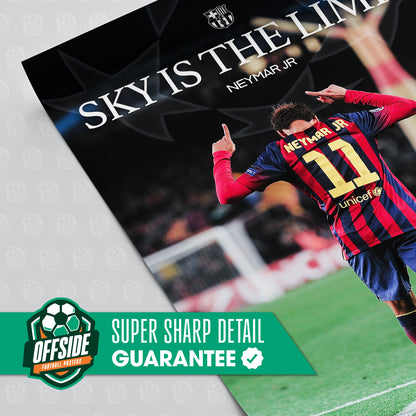 Neymar 'Sky Is The Limit' Poster