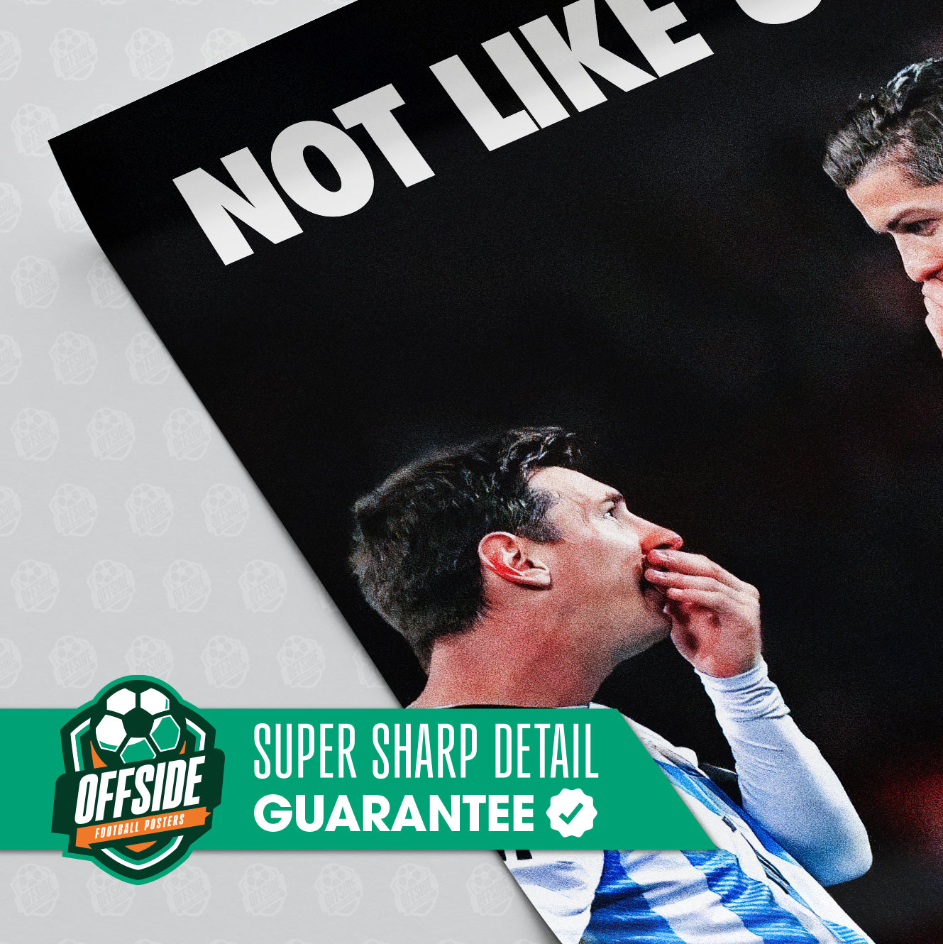 Messi & Ronaldo 'Not Like Us' Poster