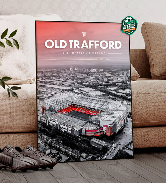 Old Trafford 'Theatre Of Dreams' Poster