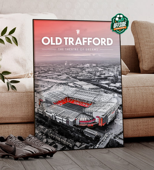 Old Trafford 'Theatre Of Dreams' Poster