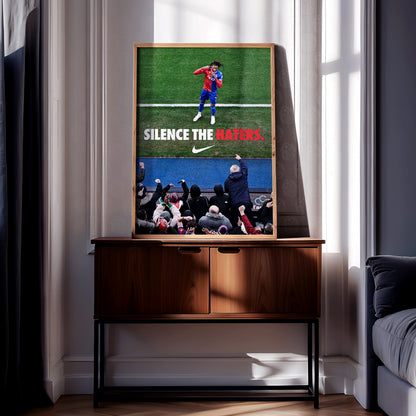 Michael Olise 'Silence The Haters.' Poster