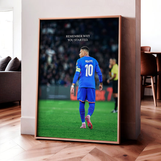 Kylian Mbappe 'Remember Why You Started' Poster