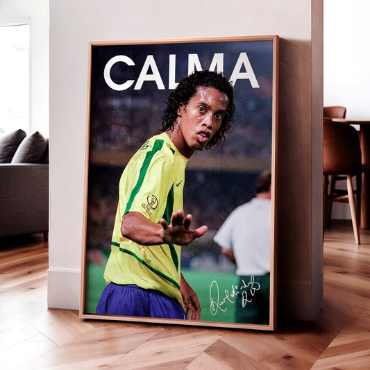 Ronaldinho 'Calma' Poster