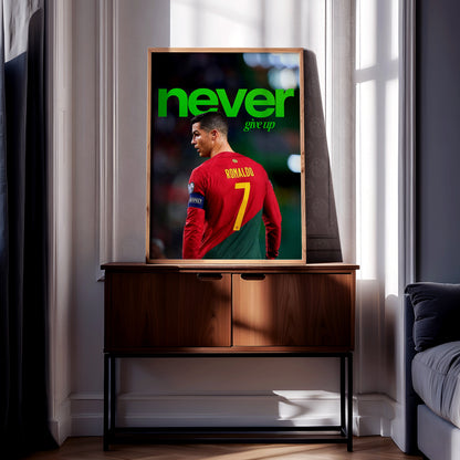 Cristiano Ronaldo 'Never Give Up' Poster