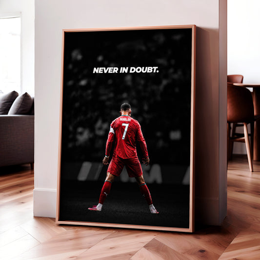Cristiano Ronaldo 'Never In Doubt' Poster