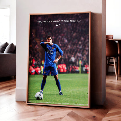 Cristiano Ronaldo 'Too Far' Poster