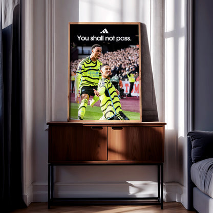 Saliba & Gabriel 'You Shall Not Pass' Poster