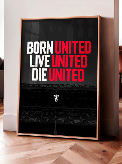 Manchester United 'Born, Live, Die Untied' Poster