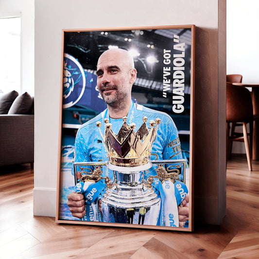Manchester City 'We've Got Guardiola' Poster