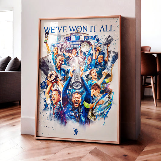 Chelsea 'We've Won It All' Poster