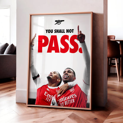 Saliba & Gabriel 'You Shall Not Pass' Poster