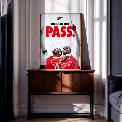 Saliba & Gabriel 'You Shall Not Pass' Poster