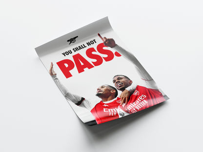 Saliba & Gabriel 'You Shall Not Pass' Poster