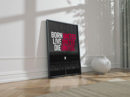 Manchester United 'Born, Live, Die Untied' Poster